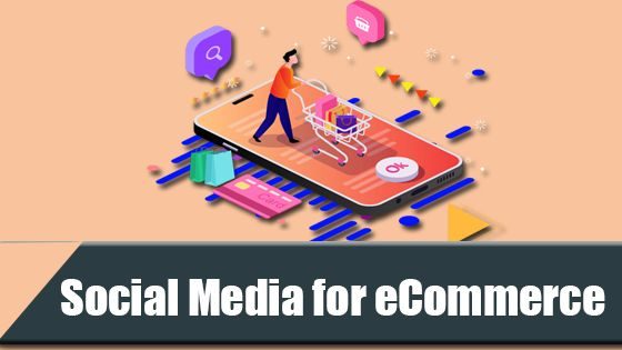 Social Media for eCommerce