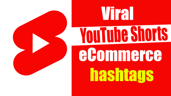 5 Viral YouTube Shorts eCommerce hashtags 2024